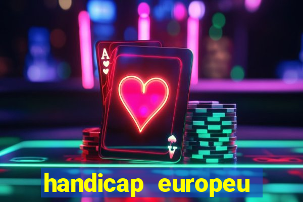 handicap europeu empate 1